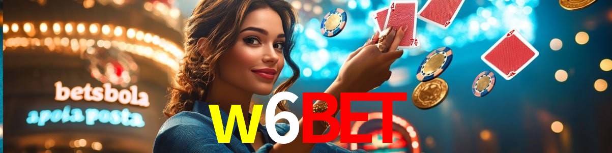Bonus Features w6bet